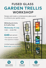 Load image into Gallery viewer, Trellis workshop Wednesday 15th July Whitchurch craft group