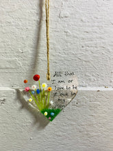 Load image into Gallery viewer, Fused Glass &quot;All that I am I owe to my Mum&quot; Hanging Heart